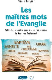 Les maîtres mots de l Evangile