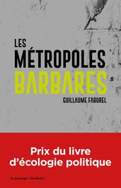 Les métropoles barbares