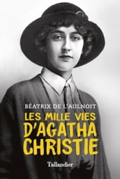 Les mille vies d Agatha Christie
