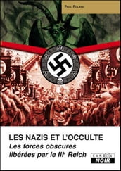 Les nazis et l occulte