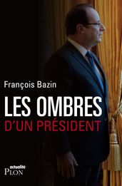 Les ombres d un président