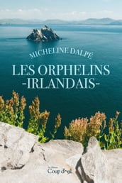 Les orphelins irlandais