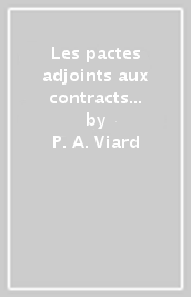 Les pactes adjoints aux contracts en droit romain classique (1929)
