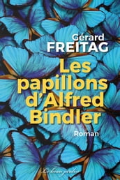 Les papillons d Alfred Bindler