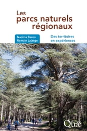 Les parcs naturels regionaux