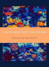 Les pensées sont des choses (traduit)