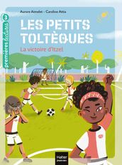 Les petits toltèques - La victoire d Itzel CP/CE1 6/7 ans