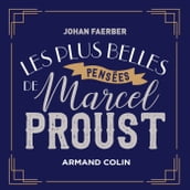 Les plus belles pensées de Marcel Proust