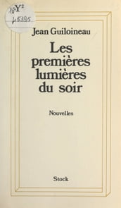 Les premières lumières du soir