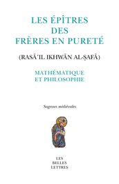 Les Épîtres des Frères en Pureté (Ras il Ikhwn al-af)