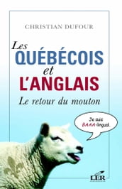 Les québécois et l anglais : Le retour du mouton