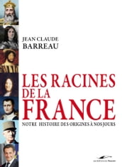 Les racines de la France