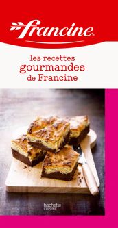 Les recettes gourmandes de Francine