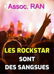 Les rockstars sont des sangsues