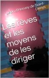 Les rêves et les moyens de les diriger