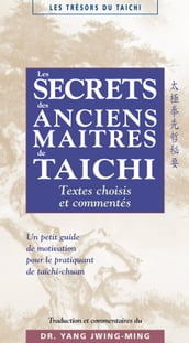 Les secrets des maîtres anciens de taïchi