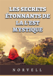 Les secrets étonnants de la l