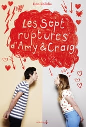 Les sept ruptures d Amy et Craig