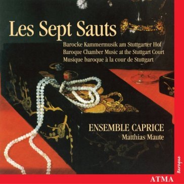 Les sept sauts - ENSEMBLE CAPRICE