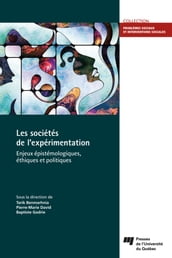 Les sociétés de l expérimentation