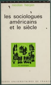 Les sociologues américains et le siècle