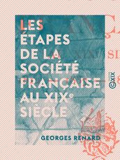 Les Étapes de la société française au XIXe siècle