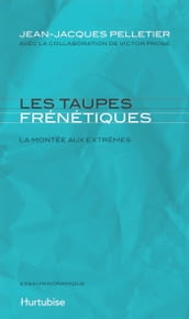 Les taupes frénétiques