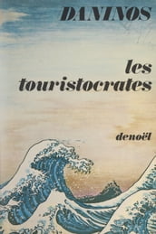 Les touristocrates