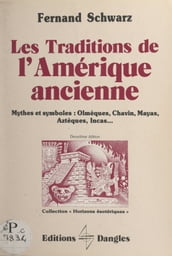 Les traditions de l Amérique ancienne