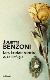 Les treize vents tome 2 - Le Réfugié