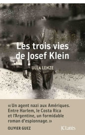 Les trois de vies de Josef Klein