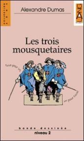 Les trois mousquetaires. Con Audiolibro