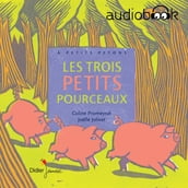 Les trois petits pourceaux