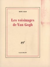 Les voisinages de Van Gogh