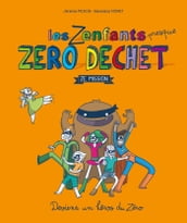 Les zenfants presque zéro déchet - Ze mission