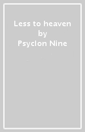 Less to heaven