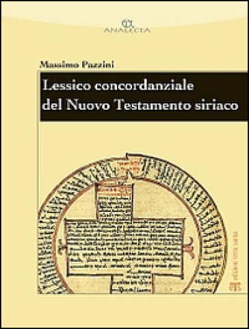 Lessico concordanziale del Nuovo Testamento siriaco - Massimo Pazzini