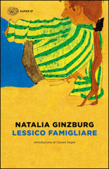 Lessico famigliare - Natalia Ginzburg - Libro - Mondadori Store