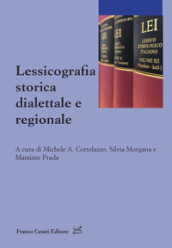 Lessicografia storica dialettale e regionale