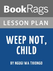 Lesson Plan: Weep Not, Child