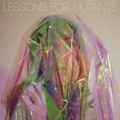 Lessons for mutants