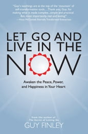 Let Go and Live in the Now