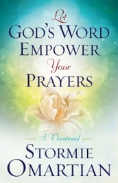 Let God s Word Empower Your Prayers