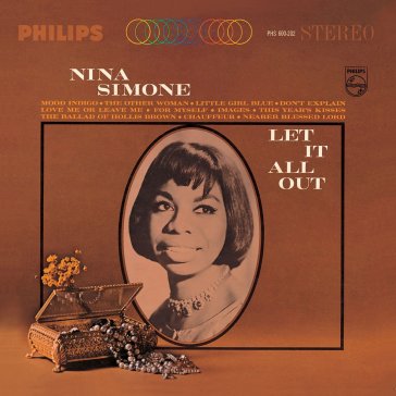 Let it all out - Nina Simone