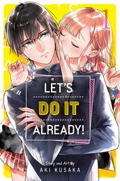 Let s Do It Already!, Vol. 1