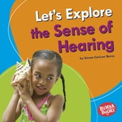 Let s Explore the Sense of Hearing