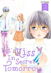Let s Kiss in Secret Tomorrow 3