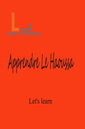 Let s Learn - Apprendre Le Haoussa