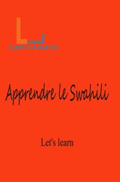 Let s Learn - Apprendre le Swahili