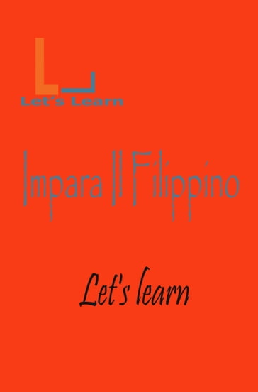 Let's Learn - Impara Il Filippino - LET